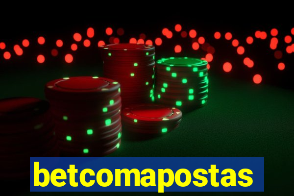 betcomapostas