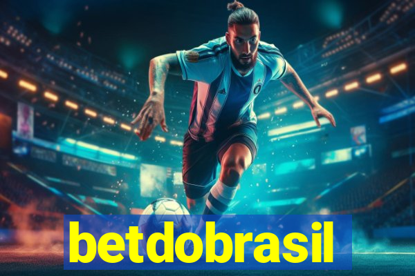 betdobrasil