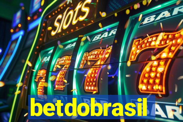 betdobrasil