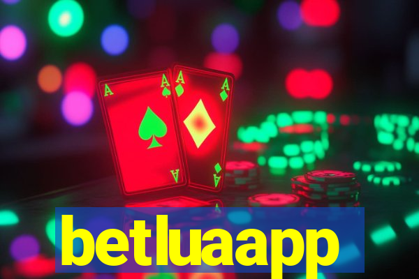 betluaapp