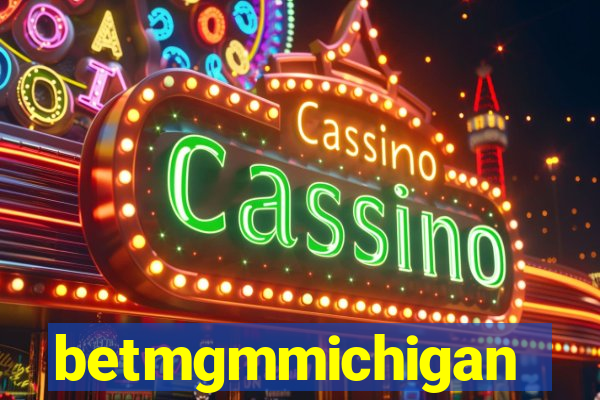 betmgmmichigan