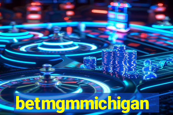 betmgmmichigan