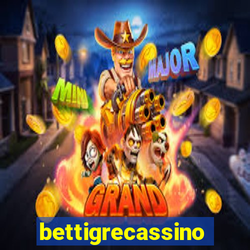 bettigrecassino