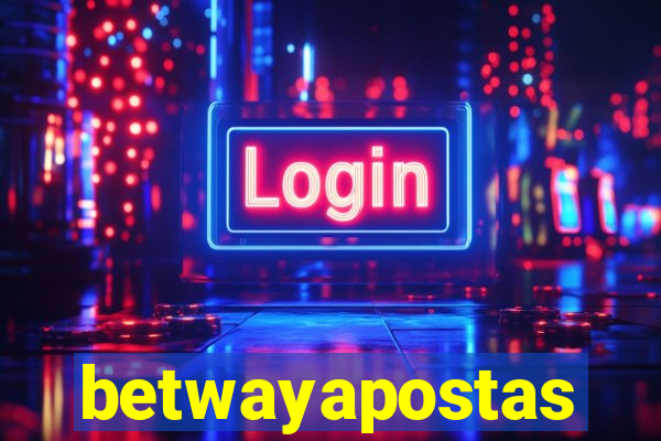 betwayapostas