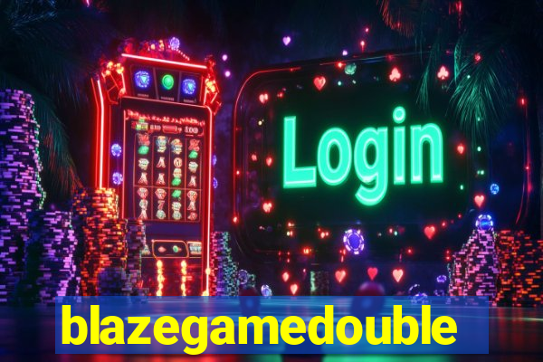 blazegamedouble