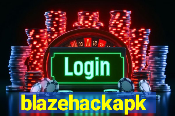 blazehackapk