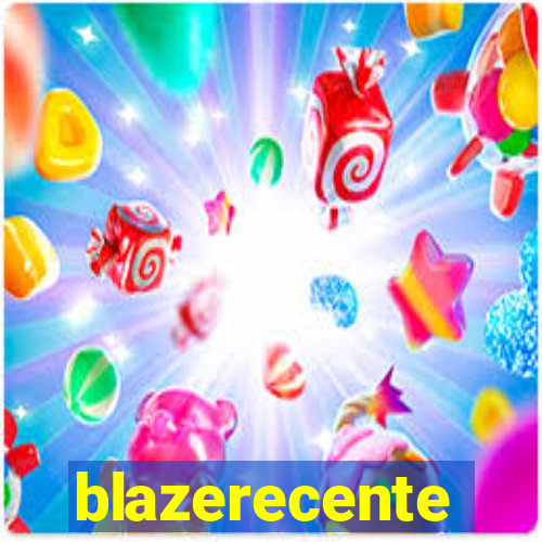 blazerecente