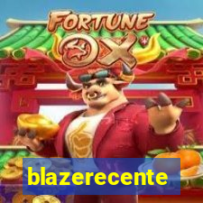 blazerecente