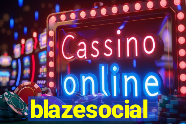 blazesocial