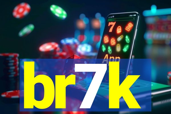 br7k