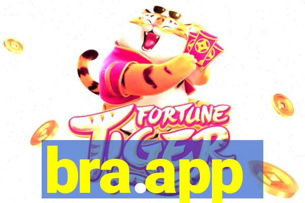 bra.app