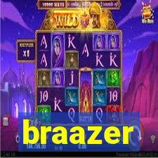 braazer