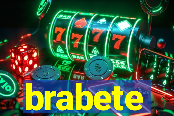 brabete