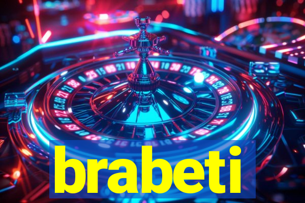 brabeti