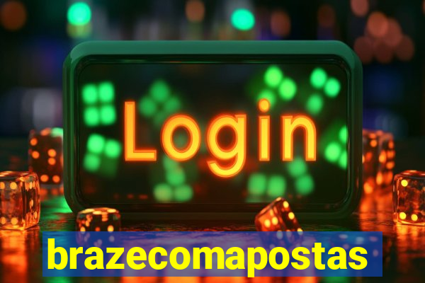 brazecomapostas