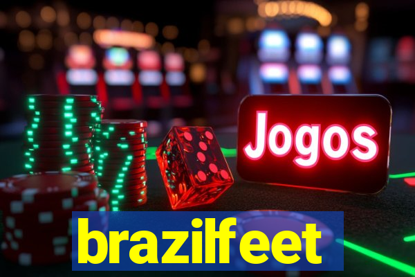 brazilfeet