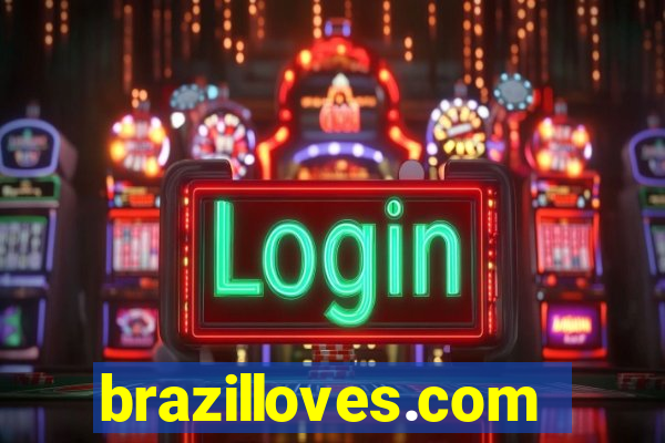 brazilloves.com