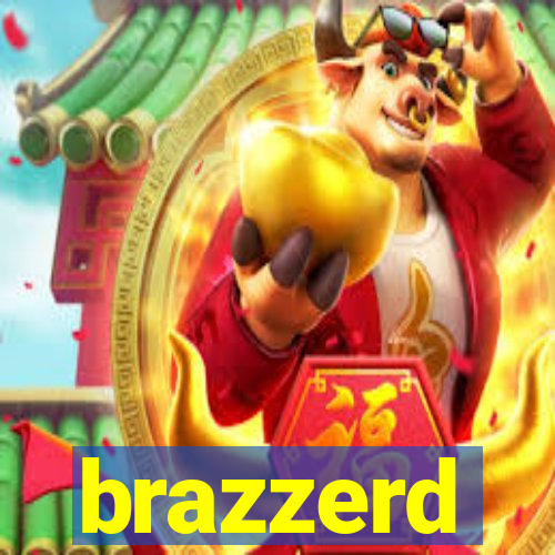 brazzerd