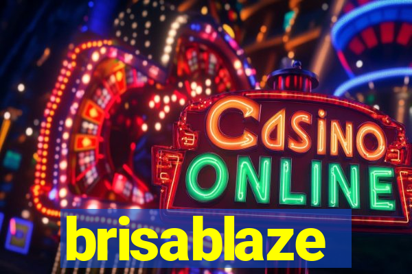 brisablaze