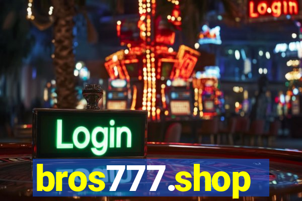 bros777.shop