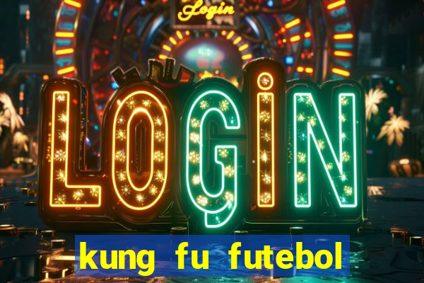 kung fu futebol clube download 1080p