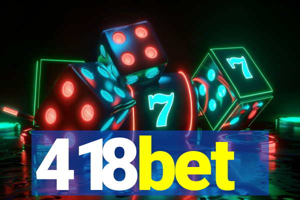 418bet