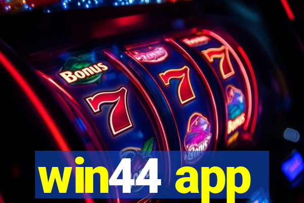 win44 app