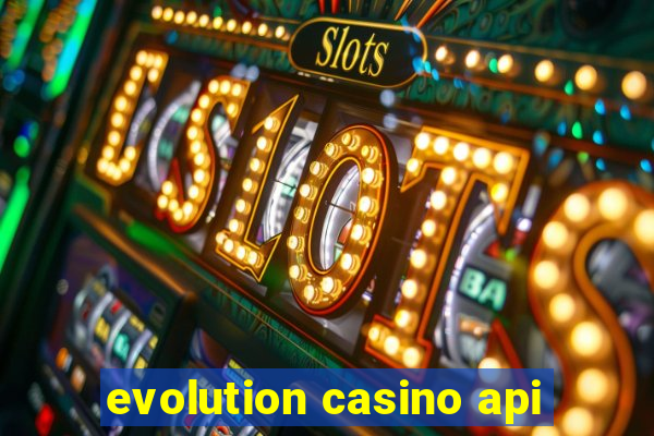 evolution casino api