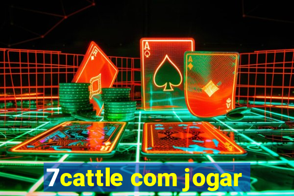 7cattle com jogar