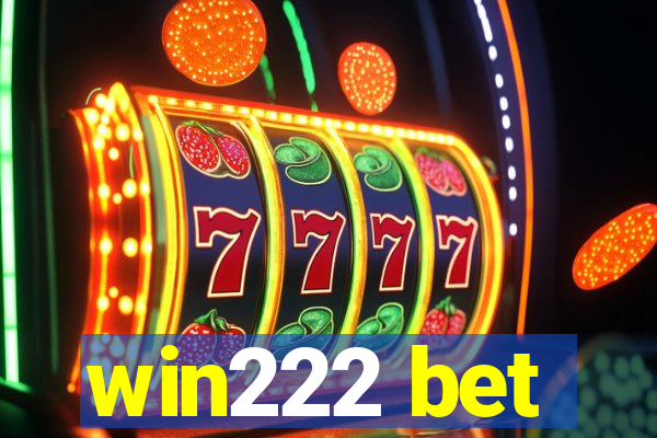 win222 bet