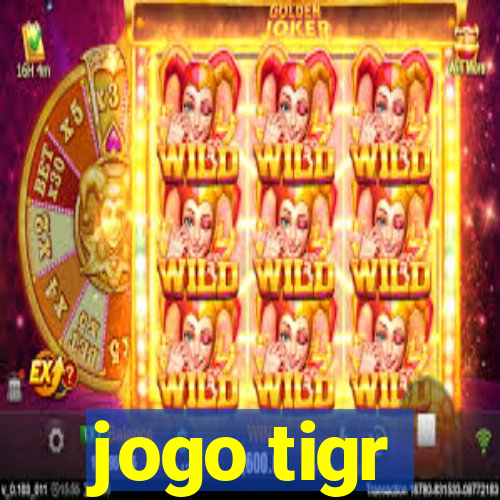 jogo tigr