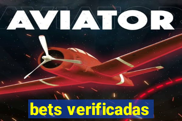 bets verificadas