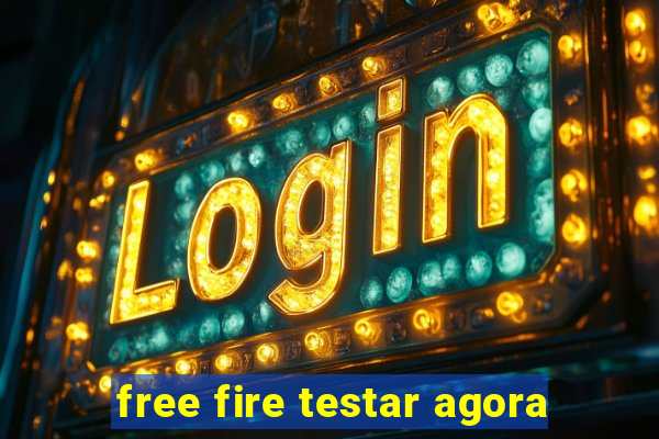 free fire testar agora