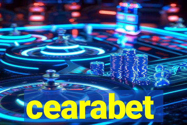 cearabet