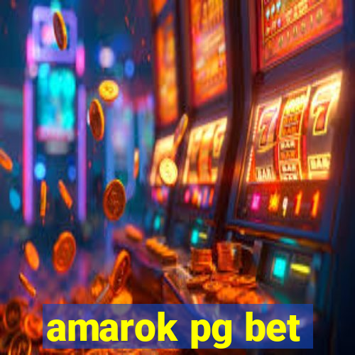 amarok pg bet