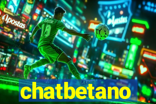 chatbetano