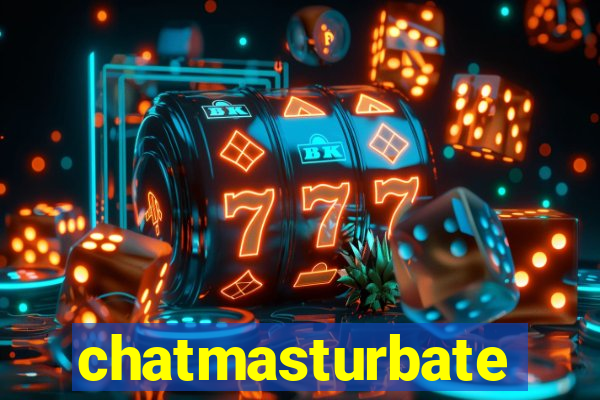 chatmasturbate