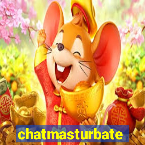 chatmasturbate