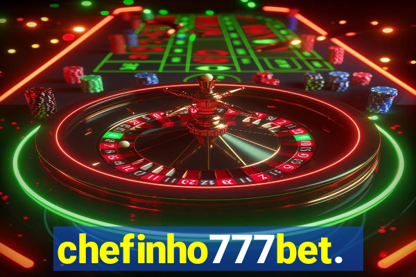 chefinho777bet.com