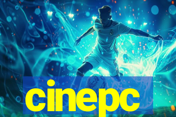 cinepc