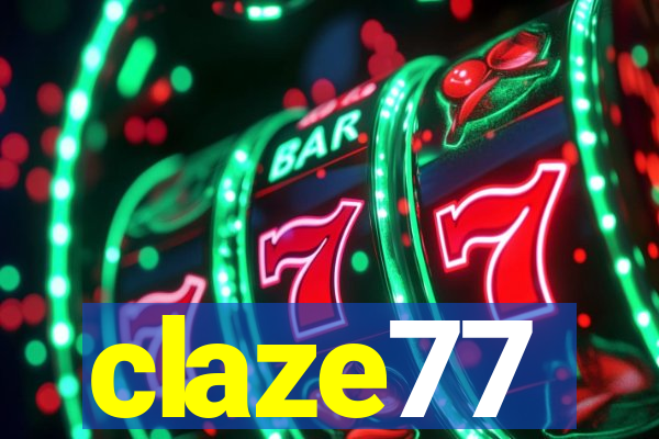 claze77