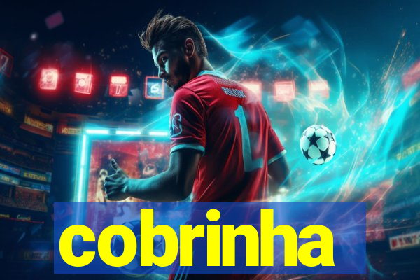 cobrinha