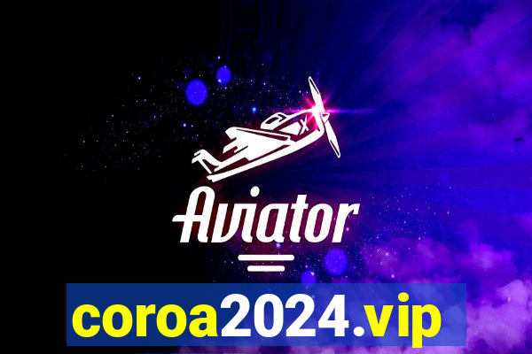 coroa2024.vip