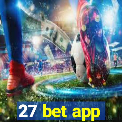 27 bet app