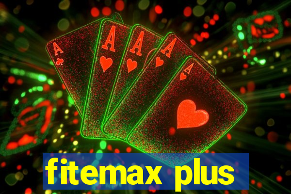 fitemax plus