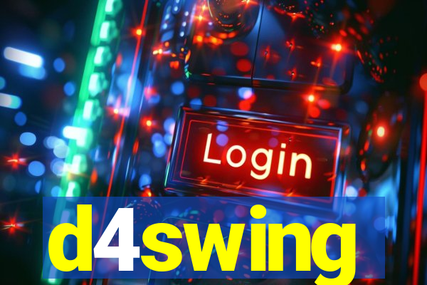 d4swing