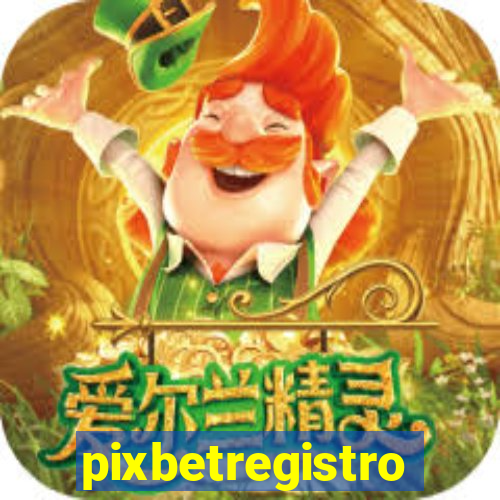 pixbetregistro