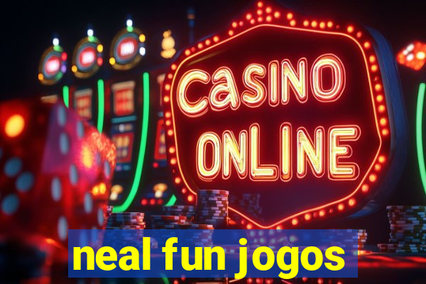 neal fun jogos