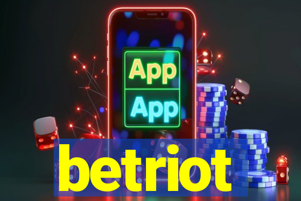 betriot