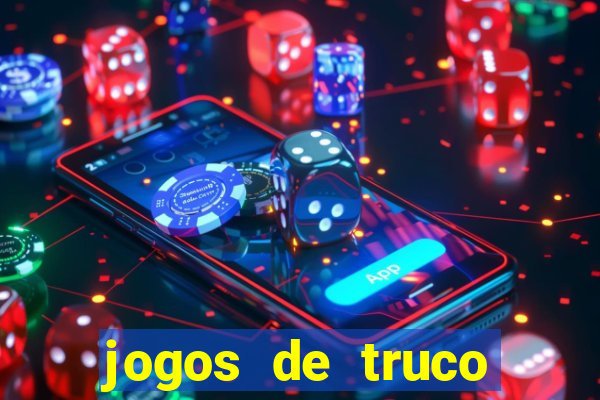 jogos de truco online valendo dinheiro